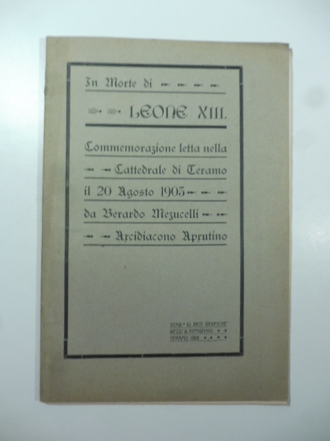 In morte di Leone XIII. Commemorazione letta nella Cattedrale di Teramo il 20 agosto 1903